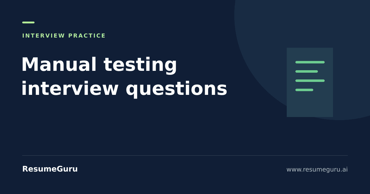 100+ Manual Testing Interview Questions and Answers