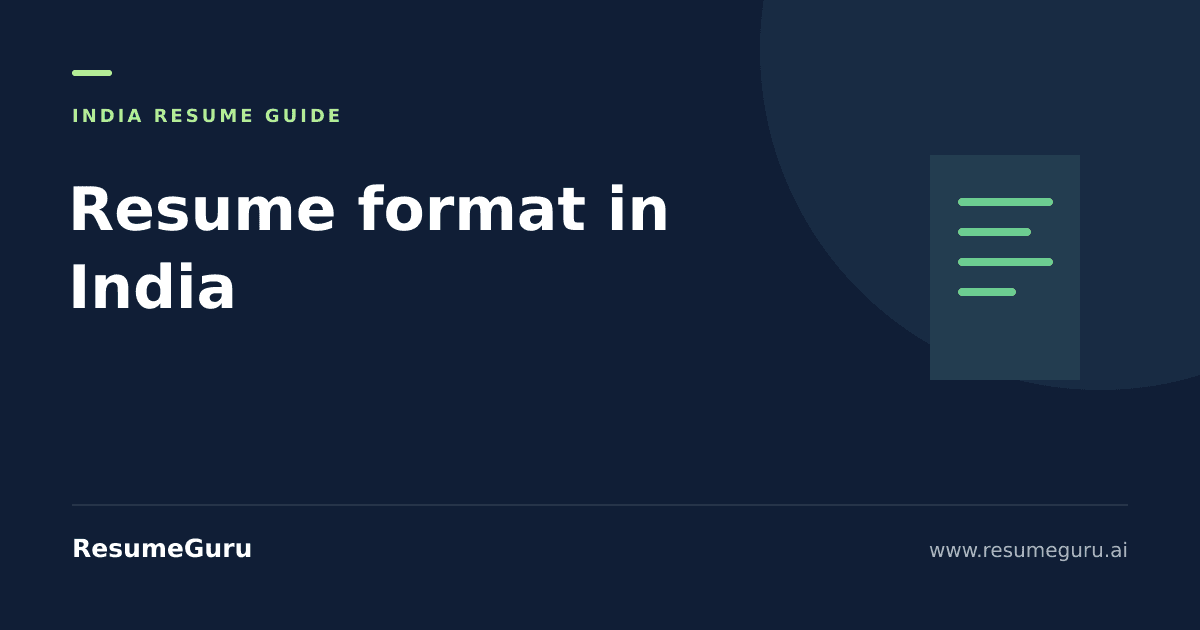 Resume Format in India: The Complete Guide