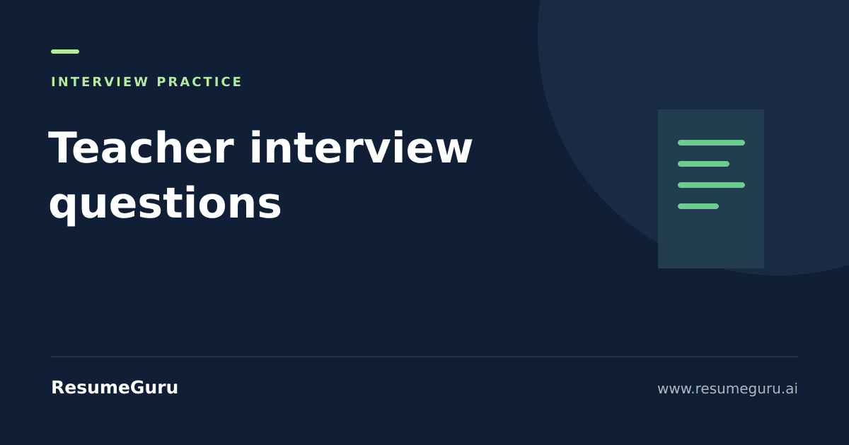 100+ Teacher Interview Questions and Answers