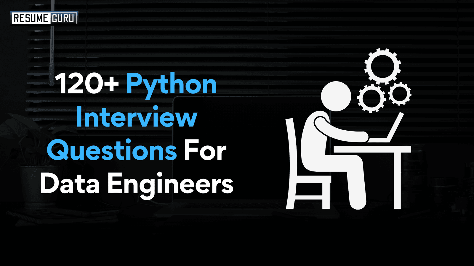 120+ Python Interview Questions For Data Engineer