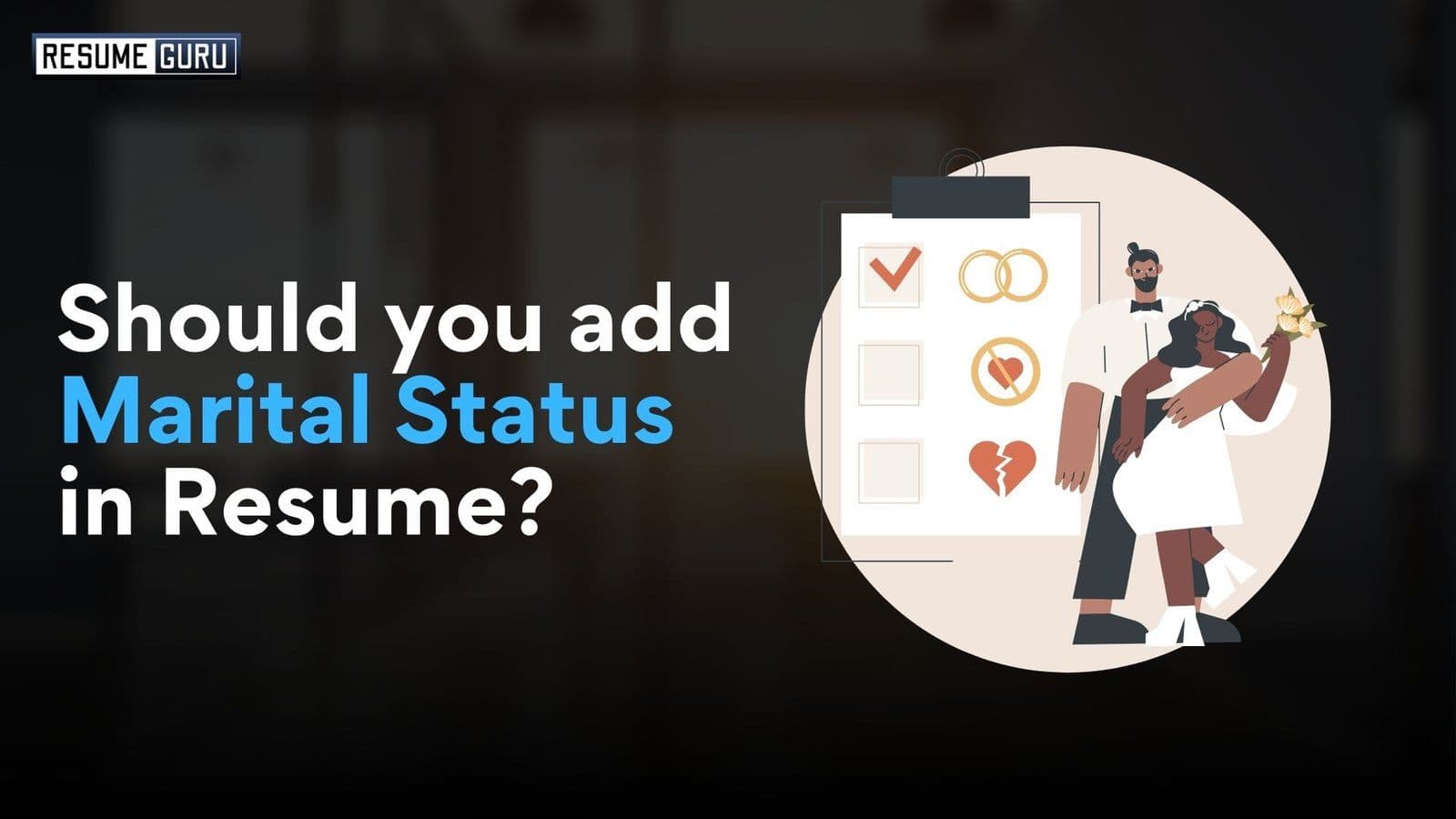 Don't add Marital Status in Resume in India (2025)