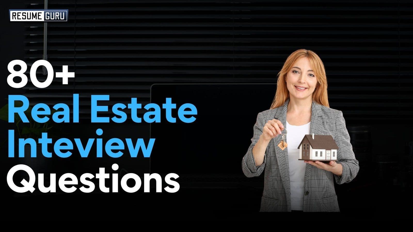 80+ Real Estate Inteview Questions