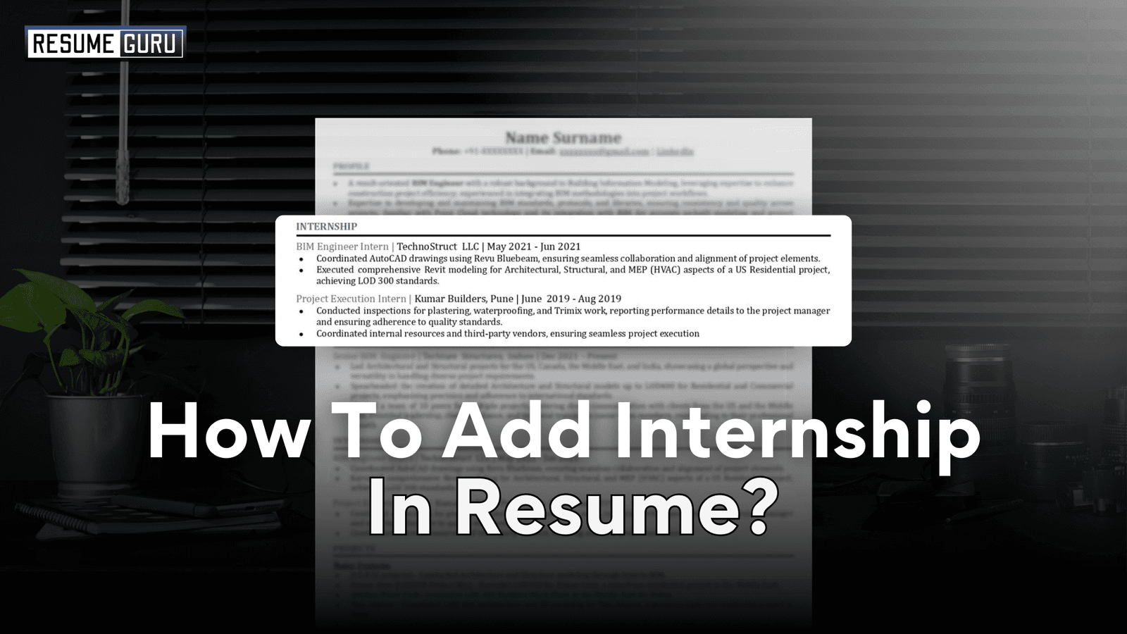 How to Add Internship in Resume: Ultimate guide for 2025