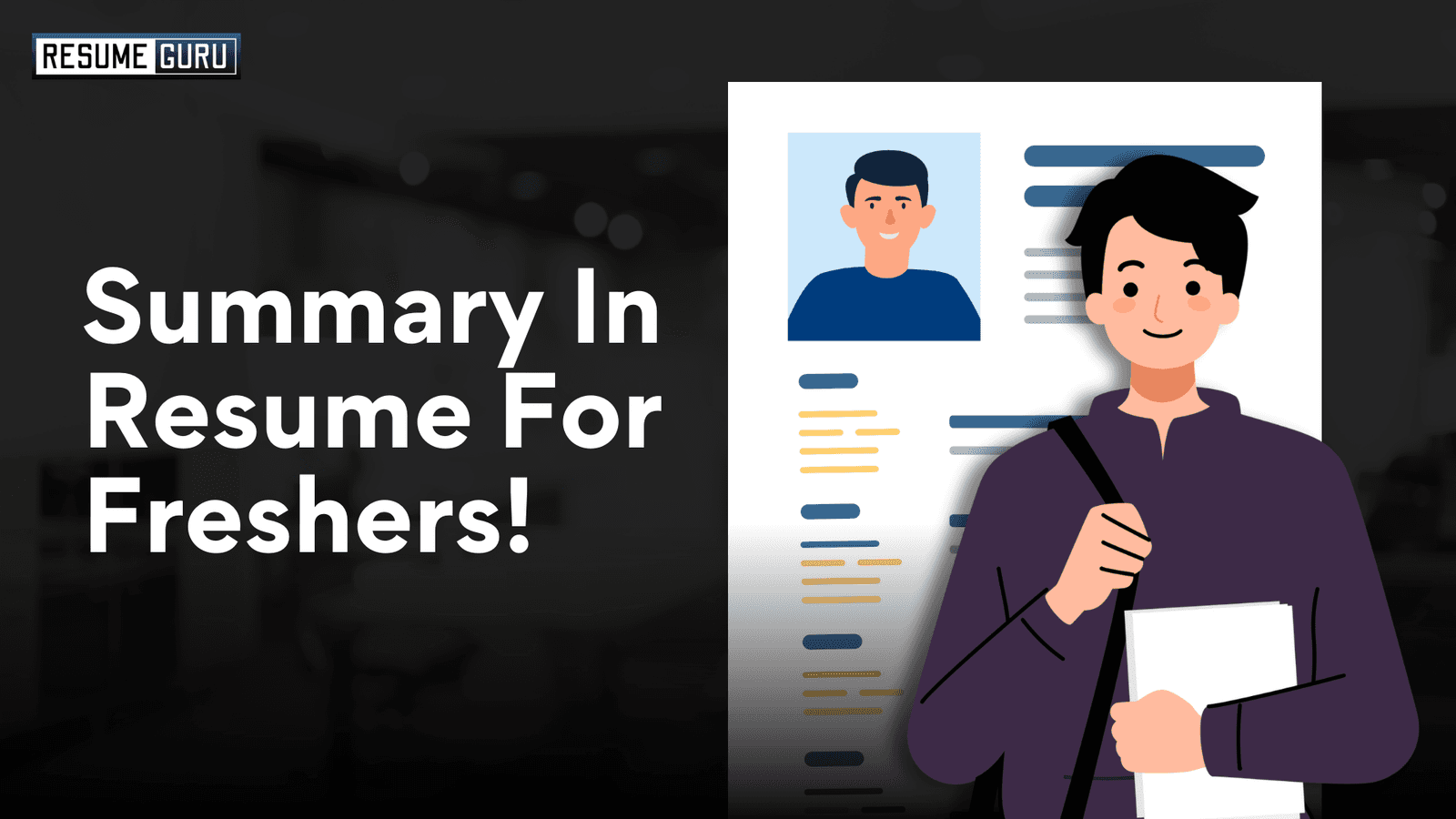 How to Write a Winning summary in resume for freshers? (10+ Examples)