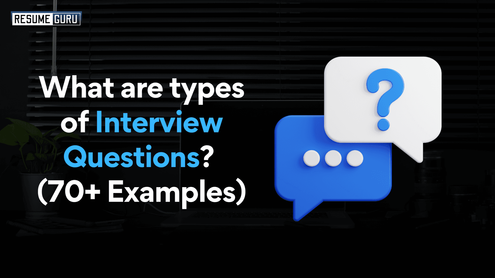 Best guide on Types of Interview Questions (70+ Examples)