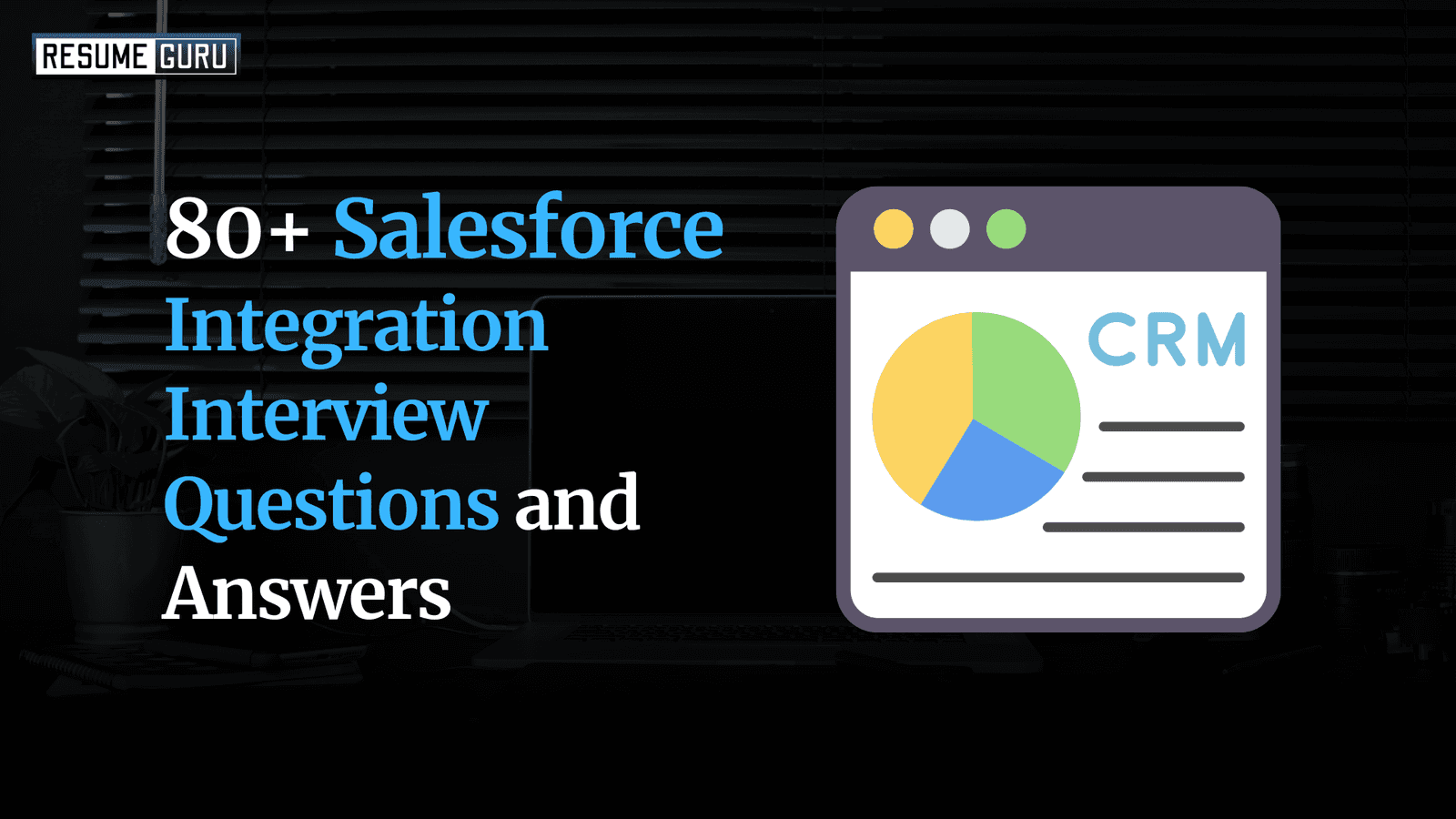 80+ Salesforce Integration Interview Questions and Answers