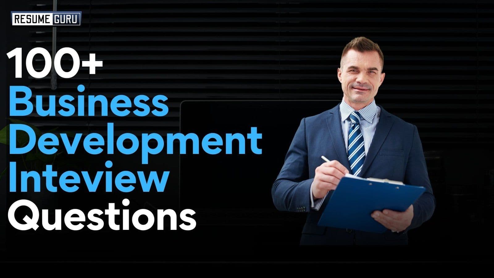 100+ Business Development Inteview Questions