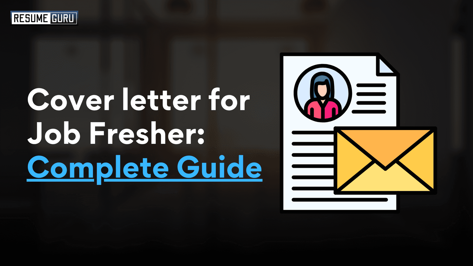 Guide to make Cover Letter for Job Fresher 2025
