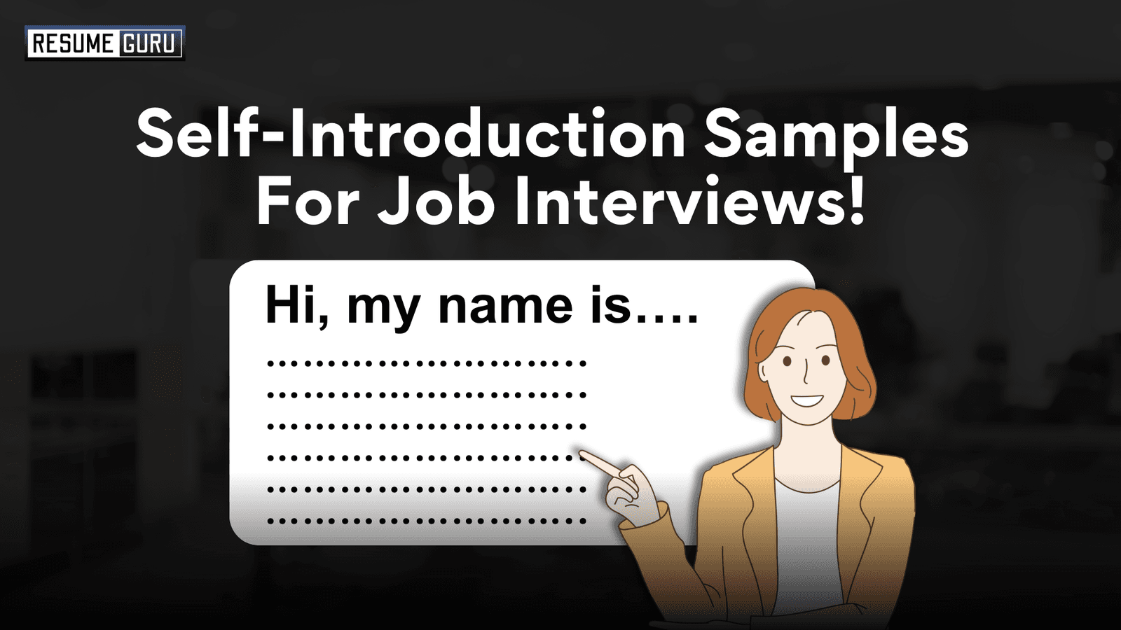 Self-Introduction Sample for Job Interview Fresher: Best Examples & Tips For 2025