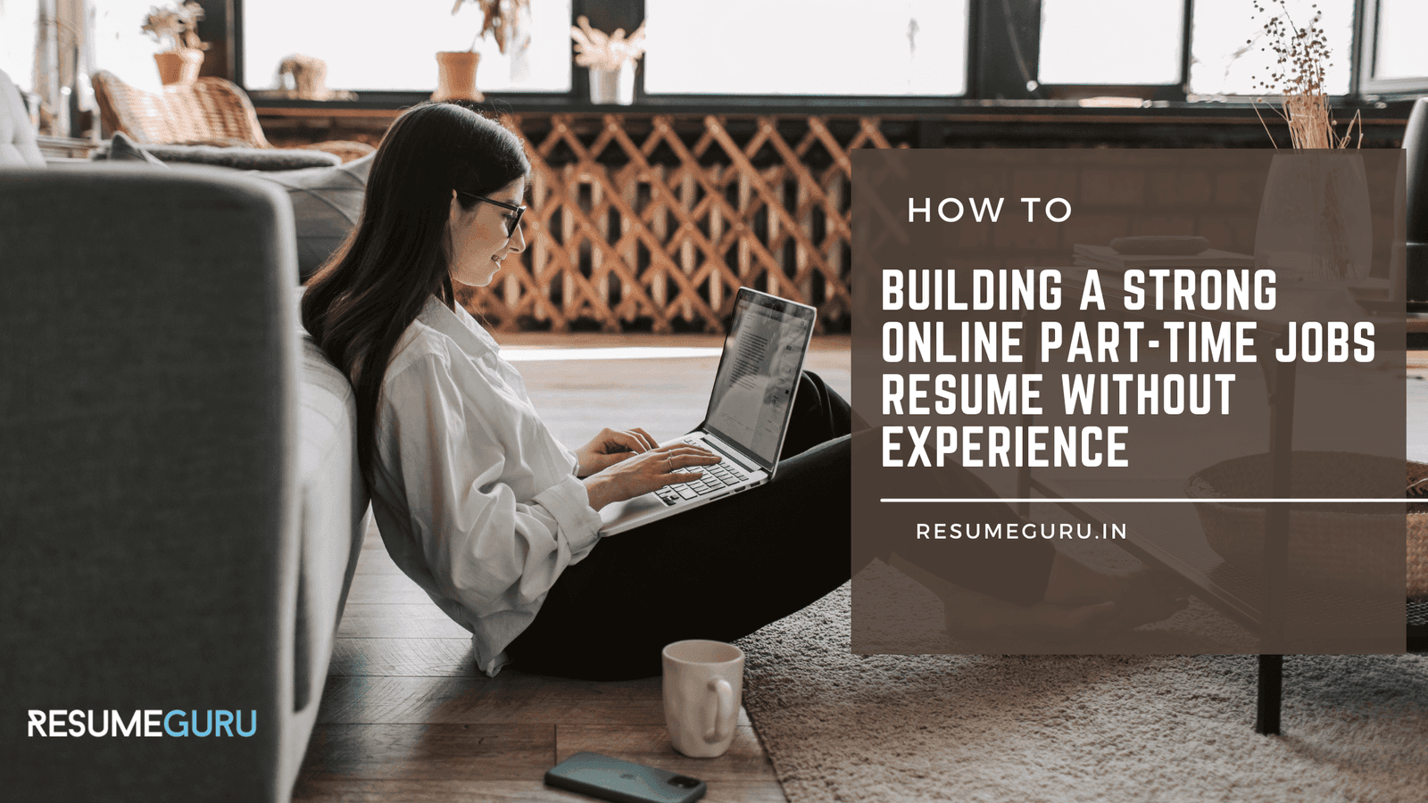 Building a Strong Online Part-Time Jobs Resume Without Experience